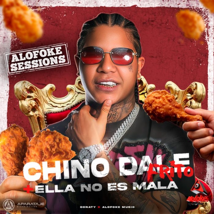 Cover_of_Chino_Dale_Frito___Ella_No_Es_Mala_by_Donaty__Alofoke_Music